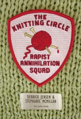 Cover of The Knitting Circle Rapist Annihilation Squad