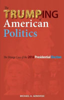 Cover of The Trumping of American Politics