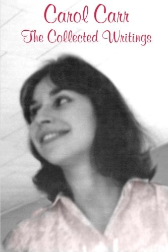 Cover of Carol Carr: The Collected Writings