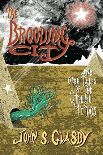 Cover of The Brooding City and Other Tales of the Cthulhu Mythos