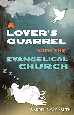 Cover of A Lover's Quarrel with the Evangelical Church
