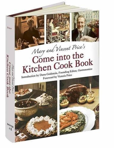 Cover of Mary and Vincent Price's Come into the Kitchen Cook Book