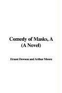 Cover of A Comedy of Masks