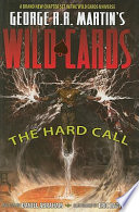 Cover of George R.R. Martin's Wild Cards: The Hard Call