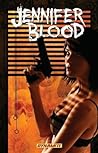 Cover of Jennifer Blood, Volume Three: Neither Tarnished Nor Afraid