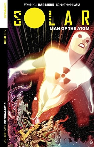 Cover of Solar: Man of the Atom Volume 2 - Woman of the Atom