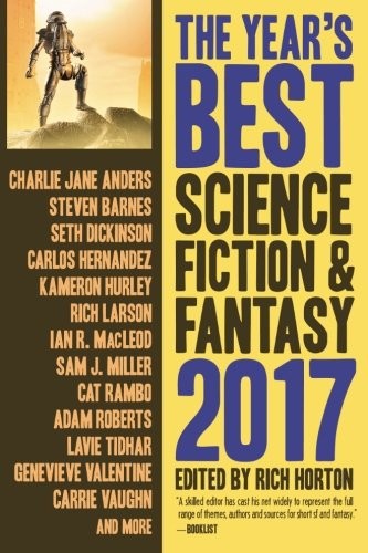 Cover of The Year's Best Science Fiction & Fantasy 2017 Edition (The Year's Best Science Fiction and Fantasy)