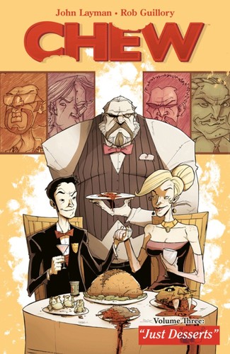 Cover of Chew, Vol. 3: Just Desserts