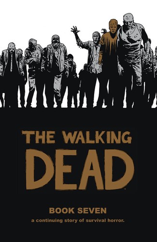 Cover of The Walking Dead, Book Seven