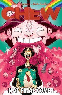 Cover of Chew, Vol. 6: Space Cakes