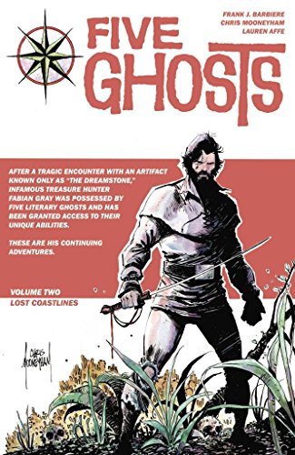 Cover of Five Ghosts, Volume 1: The Haunting of Fabian Gray