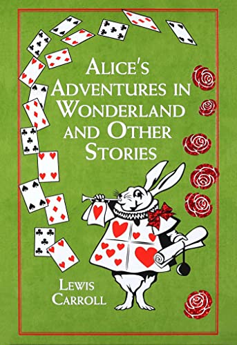 Cover of Alice's Adventures in Wonderland And Other Stories