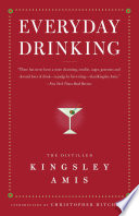 Cover of Everyday Drinking: The Distilled Kingsley Amis