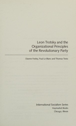 Cover of Leon Trotsky and the Organizational Principles of the Revolutionary Party