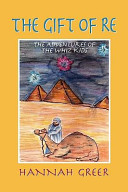 Cover of The Gift of Re, the Adventures of the Whiz Kids