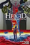 Cover of Hexed: The Harlot & The Thief, Vol. 3