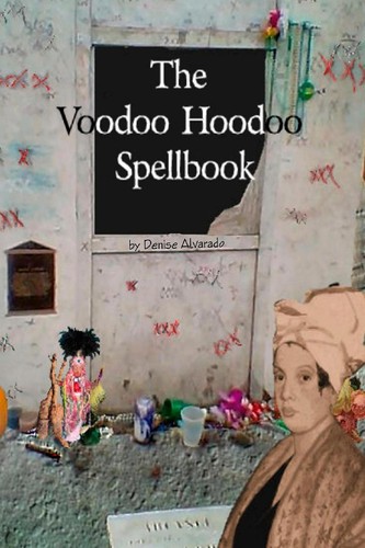 Cover of The voodoo hoodoo spellbook