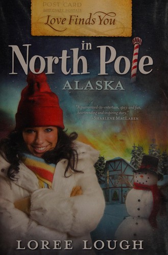 Cover of Love finds you in North Pole, Alaska