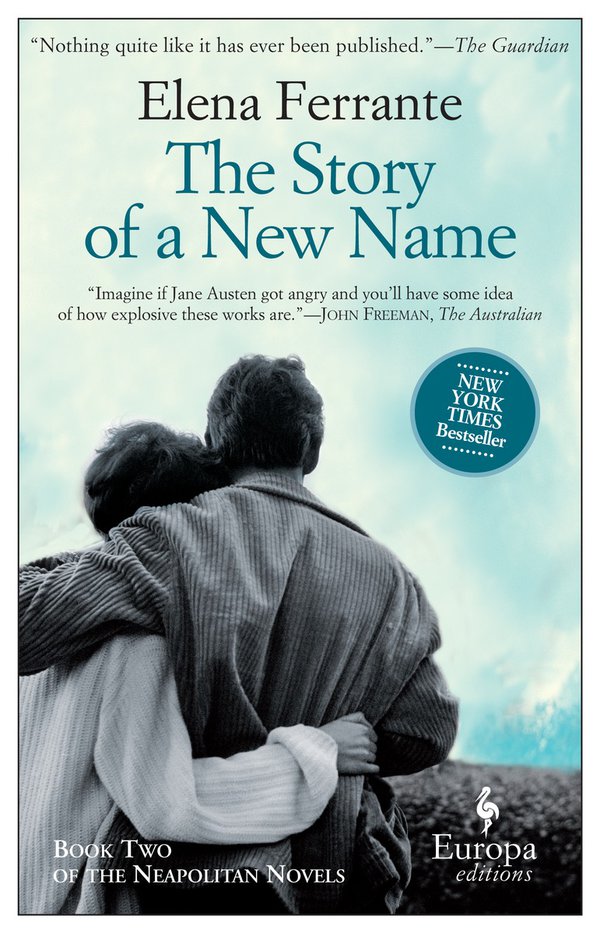Cover of The Story of a New Name: Book Two of The The Neapolitan Novels