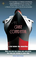 Cover of Cruise Confidential : A Hit below the Waterline