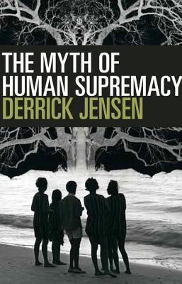 Cover of The Myth of Human Supremacy