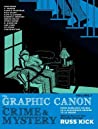 Cover of The Graphic Canon of Crime and Mystery, Vol. 1: From Sherlock Holmes to A Clockwork Orange to Jo Nesbø