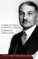 Cover of Ludwig von Mises on Money and Inflation: A Synthesis of Several Lectures