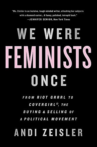Cover of We Were Feminists Once