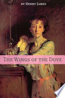 Cover of The Wings of the Dove (Annotated - Includes Essay and Biography)