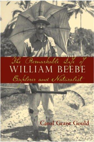Cover of The Remarkable Life of William Beebe