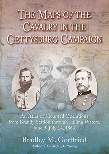 Cover of The Maps of the Cavalry in the Gettysburg Campaign