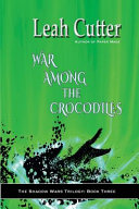 Cover of War Among the Crocodiles