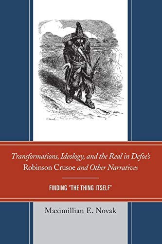 Cover of Transformations, Ideology, and the Real in Defoe's Robinson Crusoe and Other Narratives