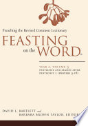 Cover of Feasting on the Word— Year A, Volume 3: Pentecost and Season after Pentecost 1