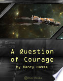 Cover of A Question of Courage