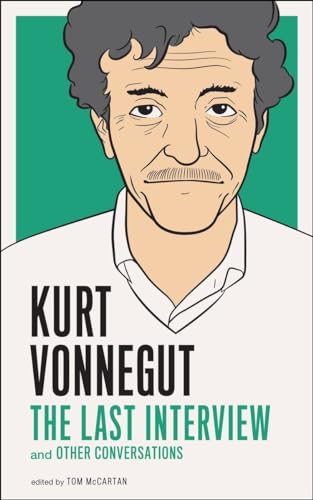 Cover of Kurt Vonnegut: The Last Interview and Other Conversations