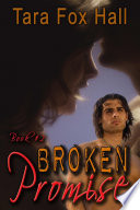 Cover of Broken Promise, Book 2 of the Promise Me Series