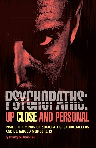Cover of Psychopaths : Up Close and Personal