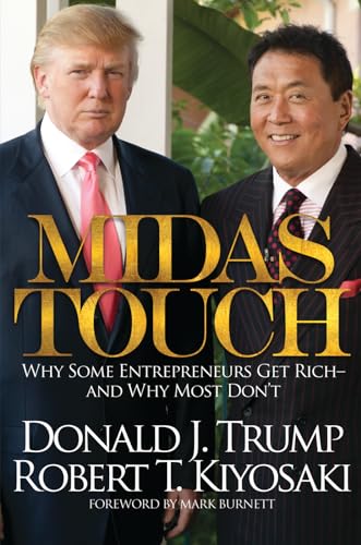 Cover of Midas Touch: Why Some Entrepreneurs Get Rich-And Why Most Don't