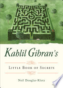 Cover of Kahlil Gibran's Little Book of Secrets