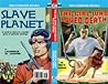 Cover of The Girl Who Loved Death/Slave Planet