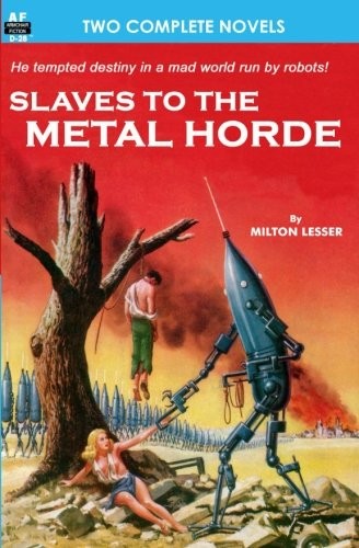 Cover of Slaves to the Metal Horde & Hunters out of Time