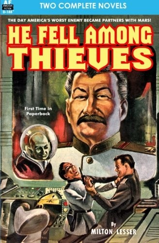 Cover of He Fell Among Thieves & The Princess of Arelli