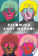 Cover of Becoming Andy Warhol