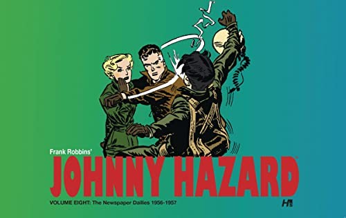 Cover of Johnny Hazard the Newspaper Dailies Volume Eight
