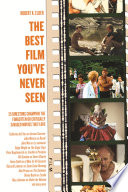 Cover of The Best Film You've Never Seen