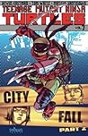 Cover of Teenage Mutant Ninja Turtles, Volume 7: City Fall, Part 2