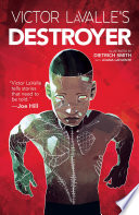 Cover of Victor LaValle's Destroyer