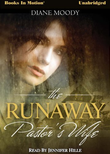Cover of The Runaway Pastor's Wife by Diane Moody from Books In Motion.com