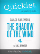 Cover of Quicklet on Carlos Ruiz Zafón's The Shadow of the Wind